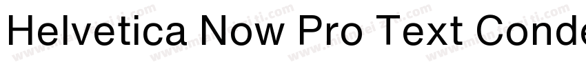 Helvetica Now Pro Text Condensed Me字体转换